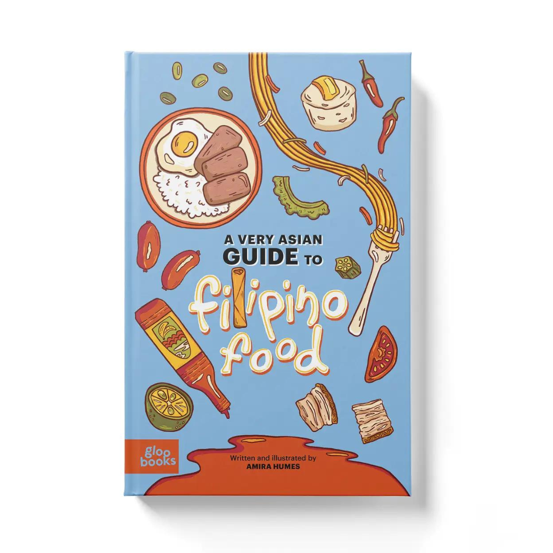 A Very Asian Guide To Filipino Food