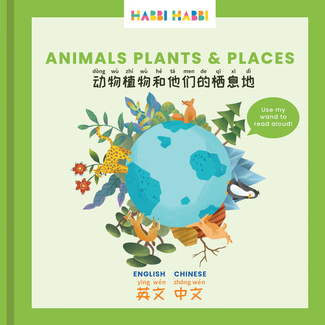 Habbi Habbi Bilingual Mandarin: Animals, Plants & Places