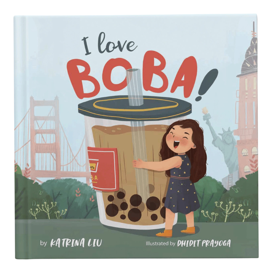 I love BOBA! (The first children's book about bubble tea)