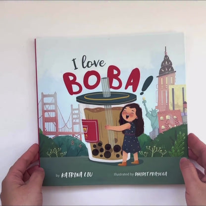 I love BOBA! (The first children's book about bubble tea)